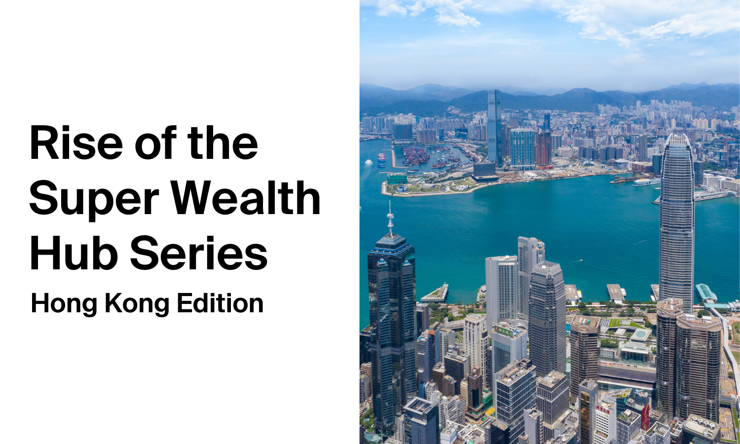 Rise of the Super Wealth Hub Hong Kong Main Landing Page Thumbnail