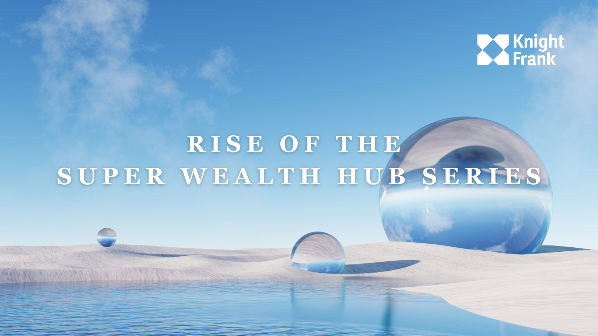 Rise of the Super Wealth Hubs - Intro Video Thumbnail